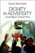 Dignity in Adversity: Human Rights in Troubled Times - Paperback