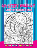 Mystery Medley: Color By Number Teen - Paperback