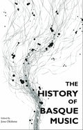 The History of Basque Music - Paperback