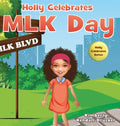 Holly Celebrates MLK Day - Hardcover