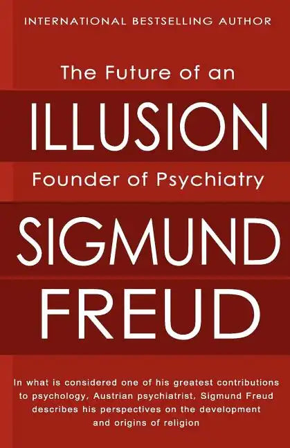 The Future of an Illusion - Paperback