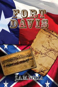 Fort Davis: Protector of the San Antonio-El Paso Road - Paperback