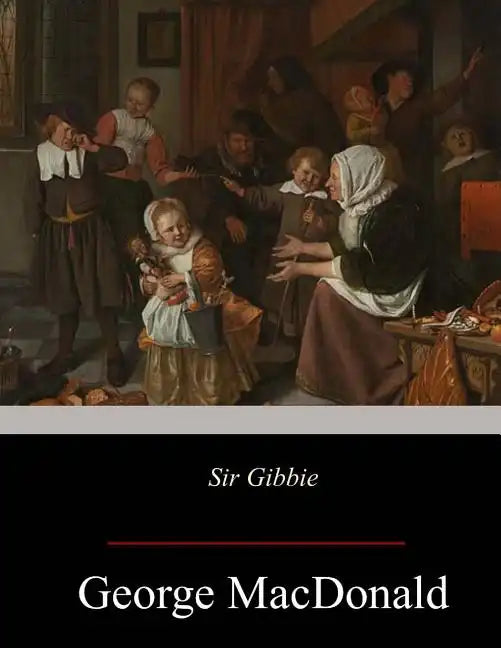 Sir Gibbie - Paperback