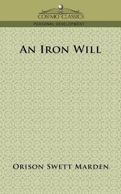An Iron Will - Paperback