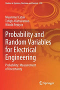 Probability and Random Variables for Electrical Engineering: Probability: Measurement of Uncertainty - Paperback