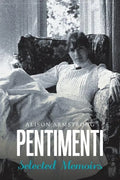 Pentimenti: Selected Memoirs - Paperback