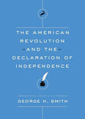 The American Revolution and the Declaration of Independence - Paperback