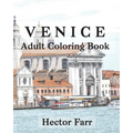 Venice: Adult Coloring Book: Itary Sketches Coloring Book - Paperback