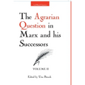 The Agrarian Question in Marx and his Successors (Vol. 2) - Hardcover