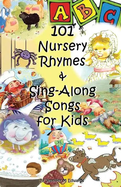 101 Nursery Rhymes & Sing-Along Songs for Kids - Paperback