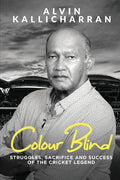 Colour Blind: Struggles, Sacrifice and Success of the Cricket Legend - Paperback