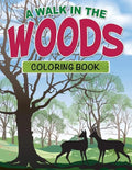 A Walk in the Woods Coloring Book - Paperback