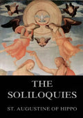 The Soliloquies: Annotated Edition including more than 80 Notes - Paperback