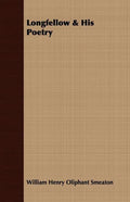 Longfellow & His Poetry - Paperback