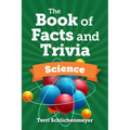 The Book of Facts and Trivia: Science - Hardcover