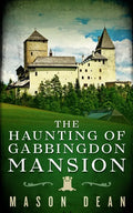 The Haunting of Gabbingdon Mansion - Paperback