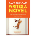 Save the Cat! Writes a Novel: The Last Book on Novel Writing You'll Ever Need - Paperback