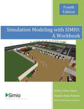 Simulation Modeling with SIMIO: A Workbook: 4th Edition - Economy - Paperback