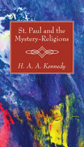 St. Paul and the Mystery-Religions - Hardcover