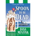 Spoon to Be Dead - Paperback