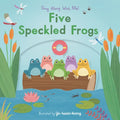 Five Speckled Frogs: Sing Along with Me! - Board Book