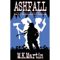 Ashfall: Book 2 of the Survivors' Club Chronicles - Paperback