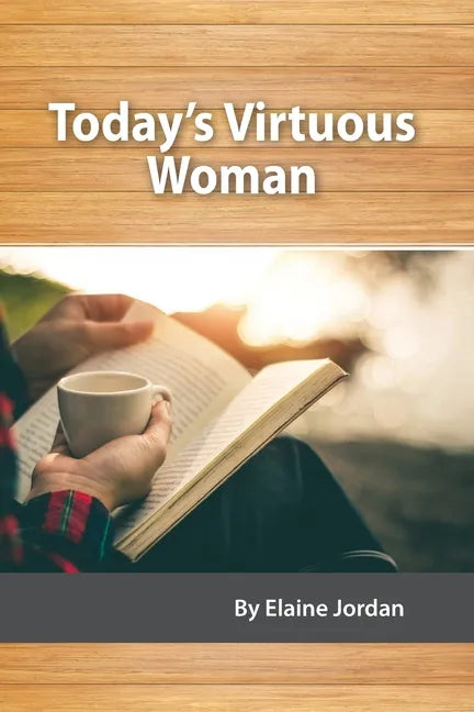 Today's Virtuous Woman - Paperback