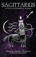 Sagittarius: Speculative Fiction inspired by the Zodiac - Paperback