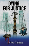 Dying for Justice: She Wanted the Truth - They Wanted Her Dead - Paperback