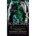 Soul Scorched: A Dark Kings Novel - Paperback