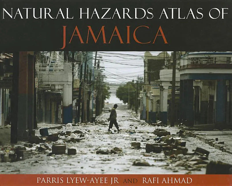Natural Hazards Atlas of Jamaica - Hardcover