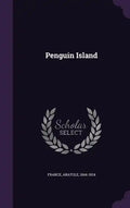 Penguin Island - Hardcover