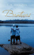 Brothers: Lost of Childhood - Hardcover