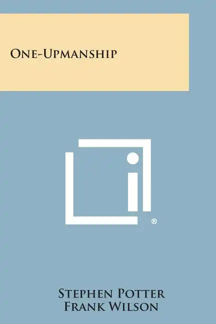 One-Upmanship - Paperback