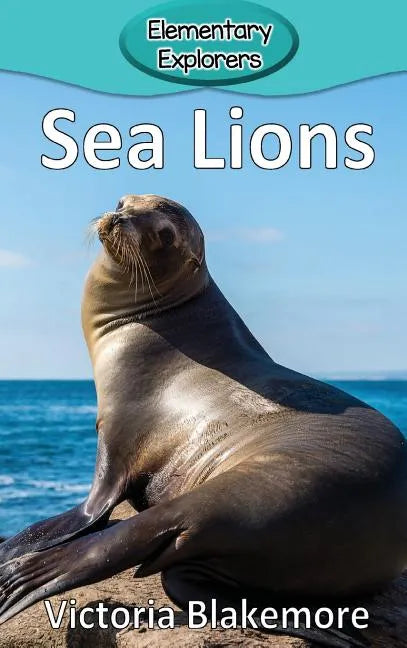 Sea Lions - Hardcover
