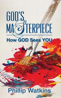 God's Masterpiece: How GOD Sees You - Paperback