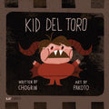 Kid del Toro - Hardcover