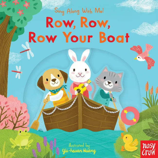 Row, Row, Row Your Boat: Sing Along with Me! - Board Book