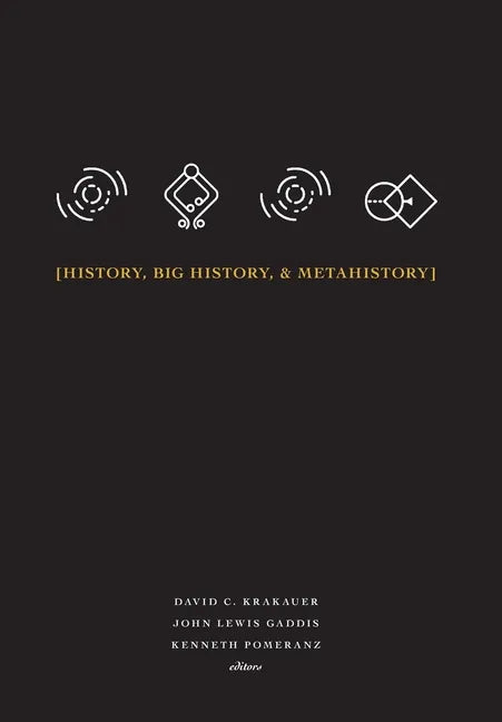 History, Big History, & Metahistory - Hardcover
