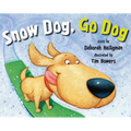 Snow Dog, Go Dog - Hardcover