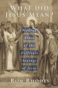 What Did Jesus Mean? - Paperback