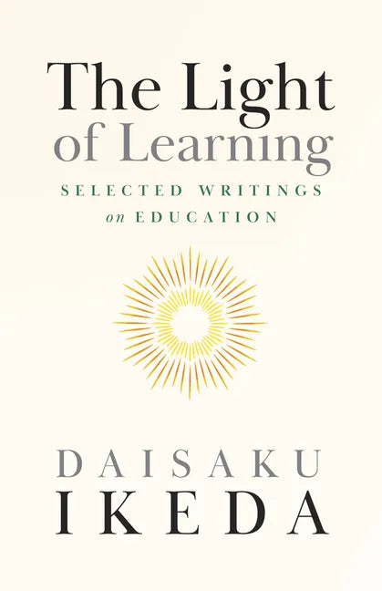 The Light of Learning: Selected Writings on Education - Paperback
