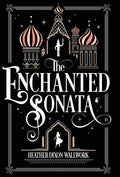 The Enchanted Sonata - Hardcover