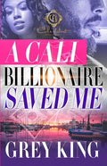 A Cali Billionaire Saved Me - Paperback