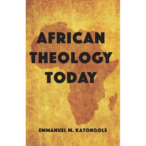African Theology Today - Hardcover