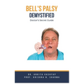 Bell's Palsy Demystified: Doctor's Secret Guide - Paperback