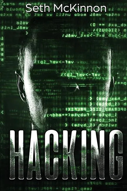 Hacking: Learning to Hack. Cyber Terrorism, Kali Linux, Computer Hacking, Pentesting, & Basic Security. - Paperback