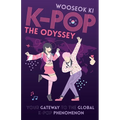 K-POP - The Odyssey: Your Gateway to the Global K-Pop Phenomenon - Paperback