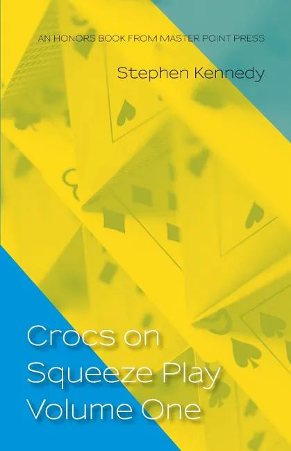 Crocs on Squeeze Play Volume One - Paperback