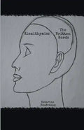 Alexithymia: The Written Words - Paperback